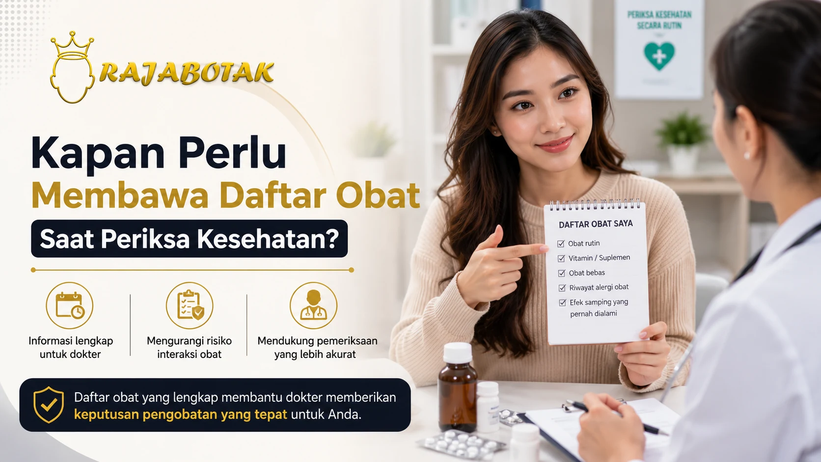 Kapan Perlu Membawa Daftar Obat Saat Periksa Kesehatan?